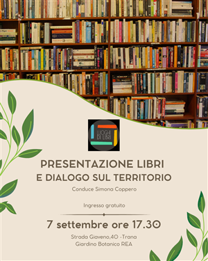 Presentazione Libri e Dialogo sul Territorio